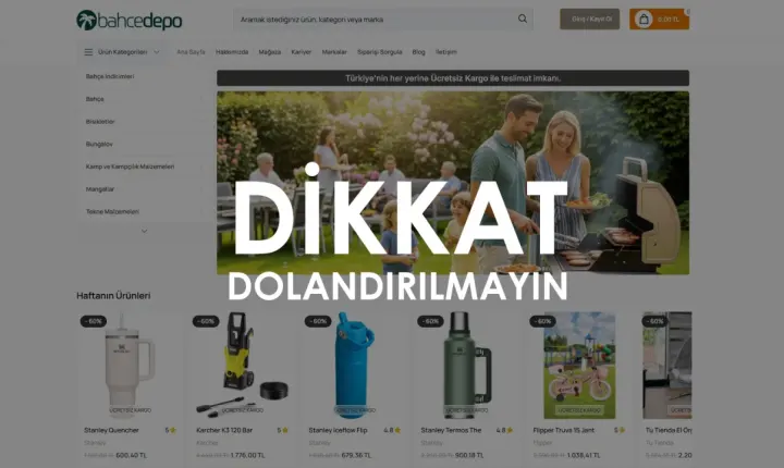  "Bahçe Depo" Adını Kullanan Sahte Siteye Dikkat: Yüksek İndirim Vaadiyle Dolandırıcılık Tuzağı!