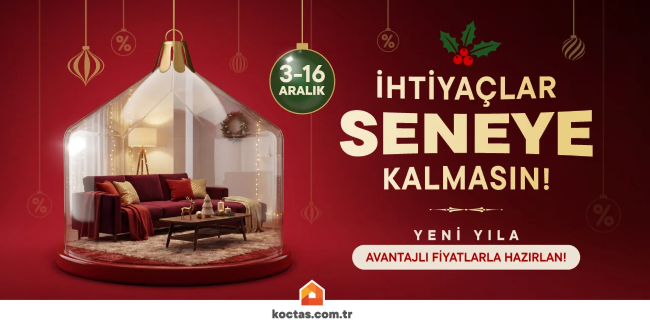 Koçtaş’tan Aralık Ayına Özel Yıl Sonu Fırsatları