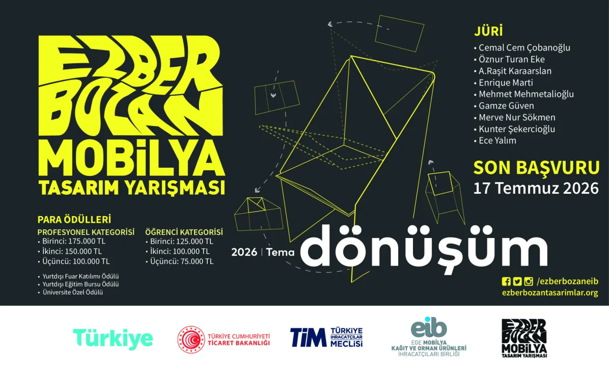 VI. Ezber Bozan Mobilya Tasarım Yarışması Başladı: Öğrenci ve Profesyonellere Büyük Fırsat